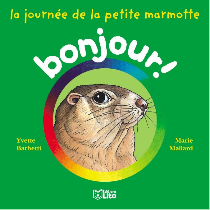 La Journée de la petite marmotte 9782244420035