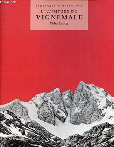 L'aventure du Vignemale (Témoignages retrouvés) 9782905521705