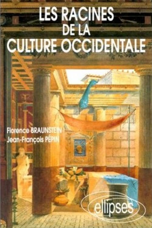 Les racines de la culture occidentale 9782729895365