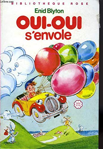 Oui-Oui s'envole (Bibliothèque rose) 9782010085697