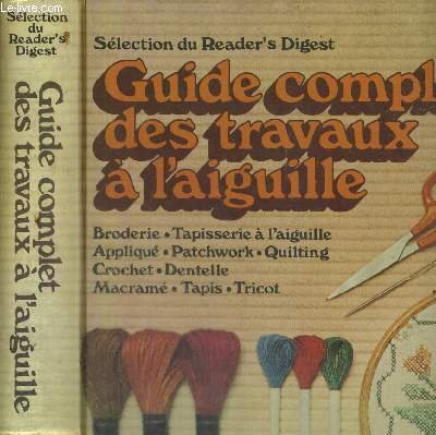 Guide Complet Des Travaux À L'aiguille