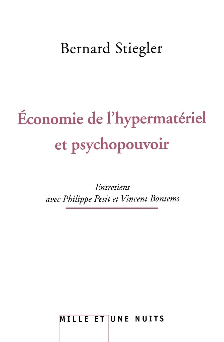 L'économie de l'hypermatériel et psychopouvoir 9782842059453