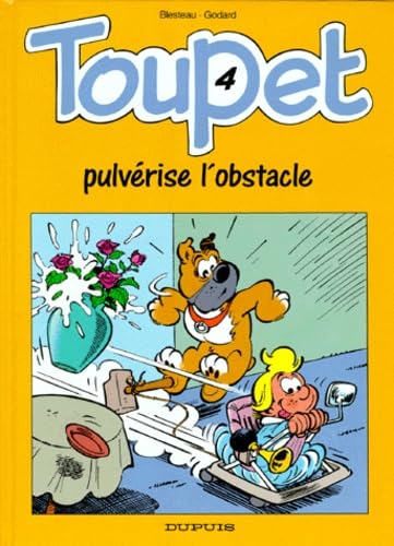 TOUPET PULVERISE L'OBSTACLE 9782800119137