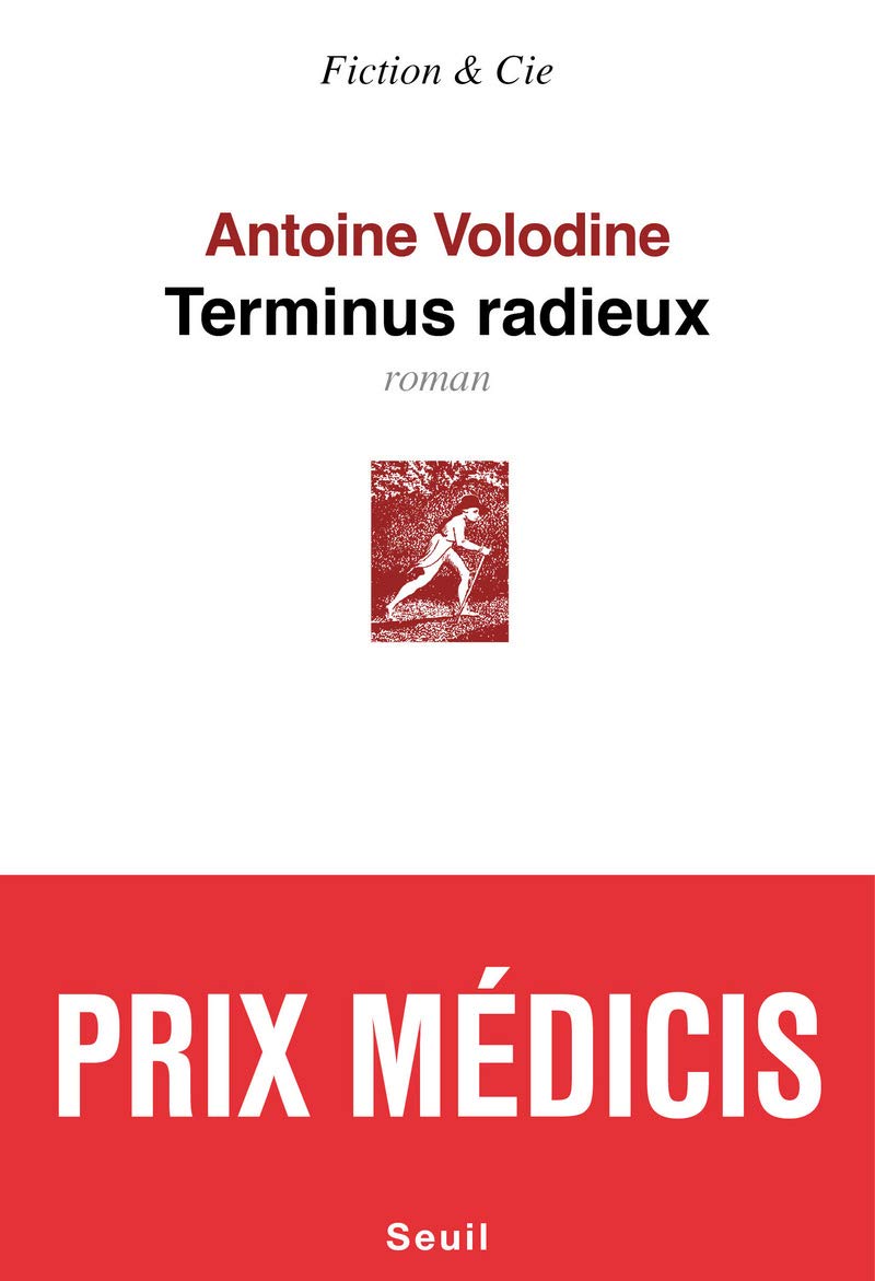 Terminus radieux - Prix Médicis 2014 9782021139044