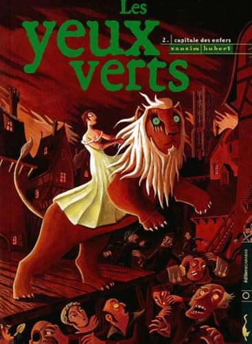 Les Yeux verts, tome 2 : Capitale des enfers 9782914203234