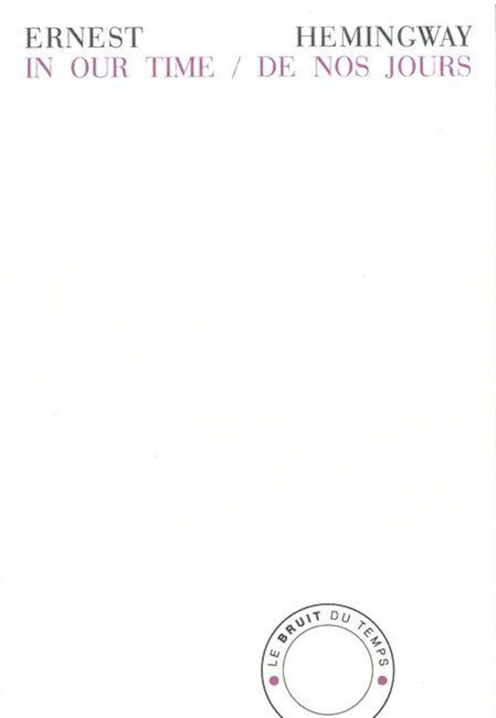 De nos jours: In Our Time 9782358730303