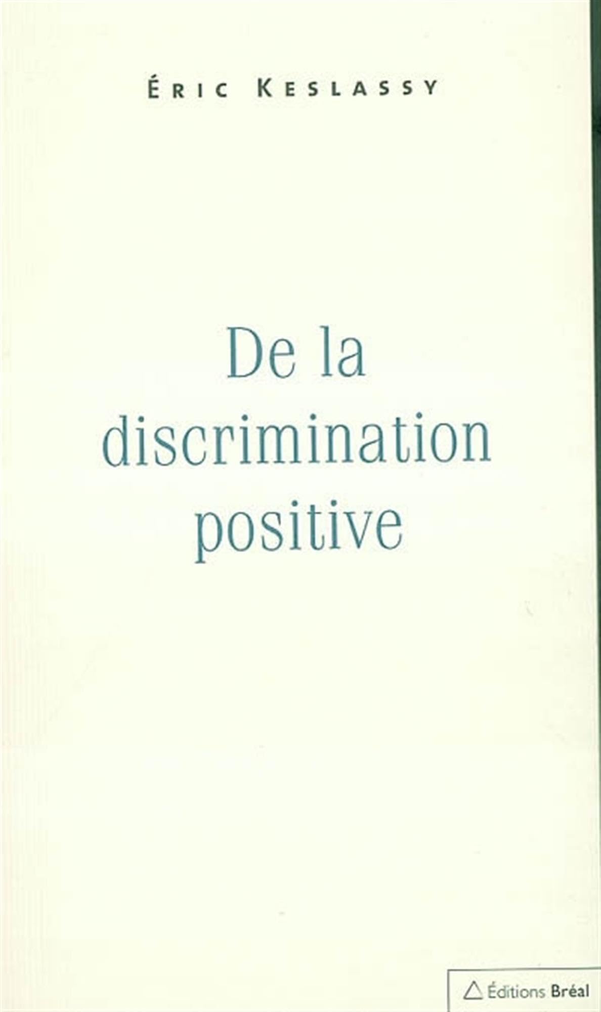 De la discrimination positive 9782749504193