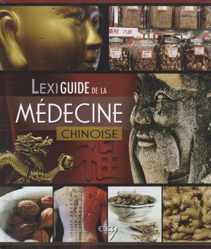 LexiGuide de la médecine traditionnelle chinoise 9782753200913