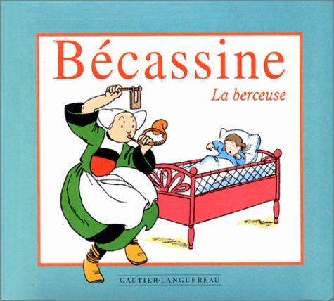 Ma première Bécassine : La Berceuse 9782010210587