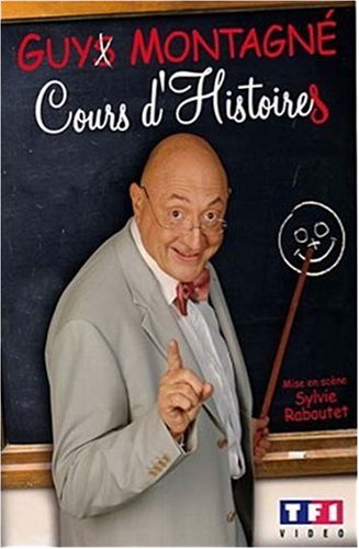 Guy Montagné : cours d’histoires 3384442106740
