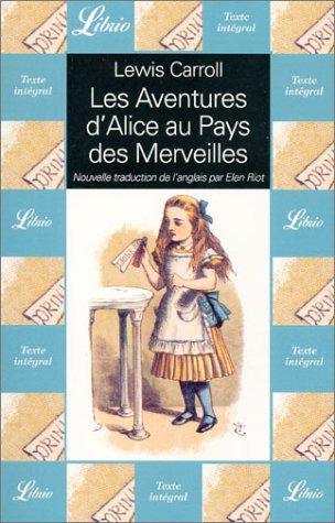 Aventures d'alice au pays des merveilles (Les) 9782290333617