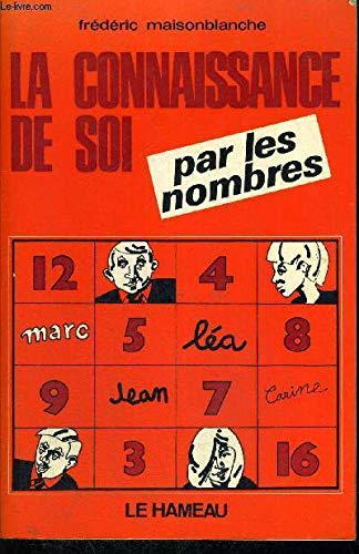 La connaissance de soi par les nombres 9782720300738