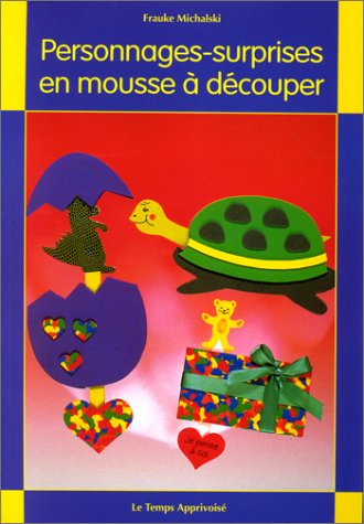 Personnages-surprises en mousse à découper 9782283582541