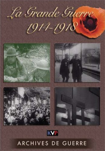 La Grande Guerre : 1914-1918 3549030030238