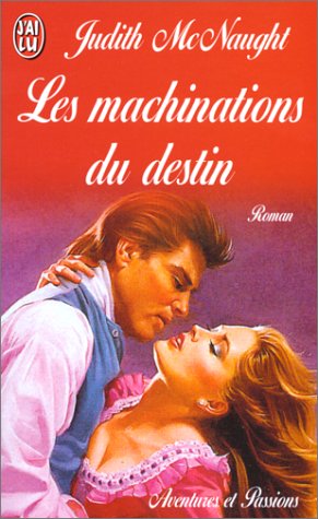 Les Machinations du destin 9782290133996