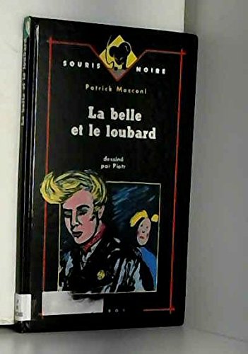 La belle et le loubard 9782867383564