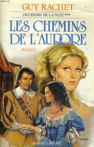 Les chemins de l'aurore 9782221057445