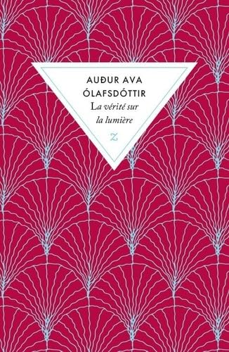 La vérité sur la lumière 9791038703766