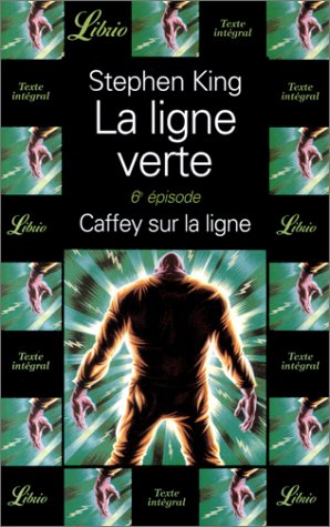 LA LIGNE VERTE 6 - CAFFEY SUR LA LIGNE 9782290314166