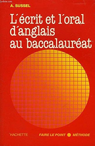 L ECRIT ET L'ORAL EN ANGLAIS AU BAC 9782010101427