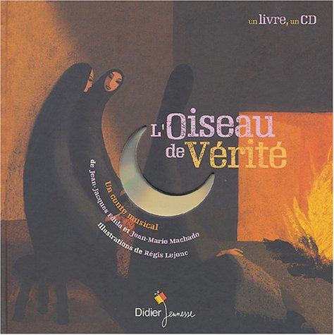 L'Oiseau de vérité (CD inclus) 9782278054848