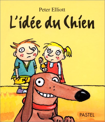 l'idee du chien 9782211053976