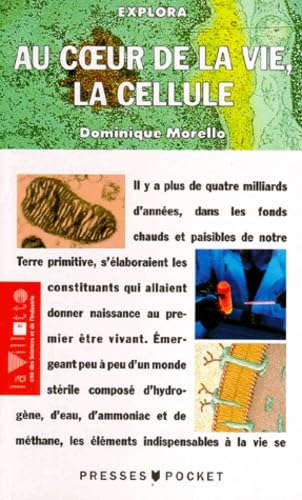 Au coeur de la vie, la cellule 9782266043922