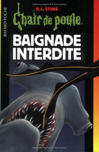 Baignade interdite 9782747001885