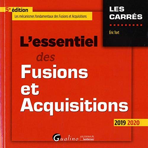L'essentiel des Fusions et Acquisitions (2019-2020) 9782297069090