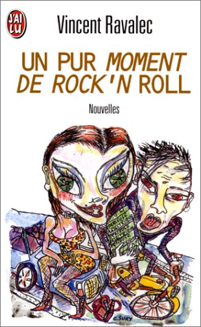 Un pur moment de rock'n' roll - Nouvelles 9782290142615