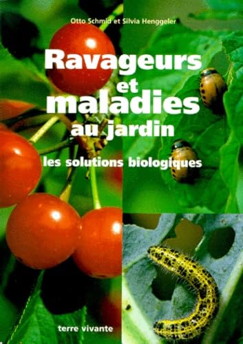 Ravageurs et maladies au jardin, nouvelle édition 9782904082849