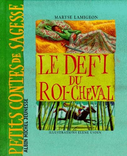Le Défi du Roi-Cheval 9782226113269