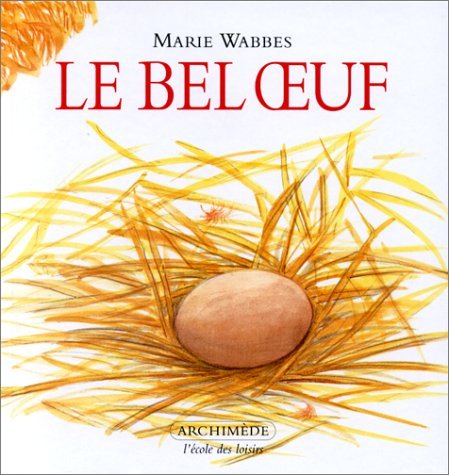 Le Bel Oeuf 9782211051439