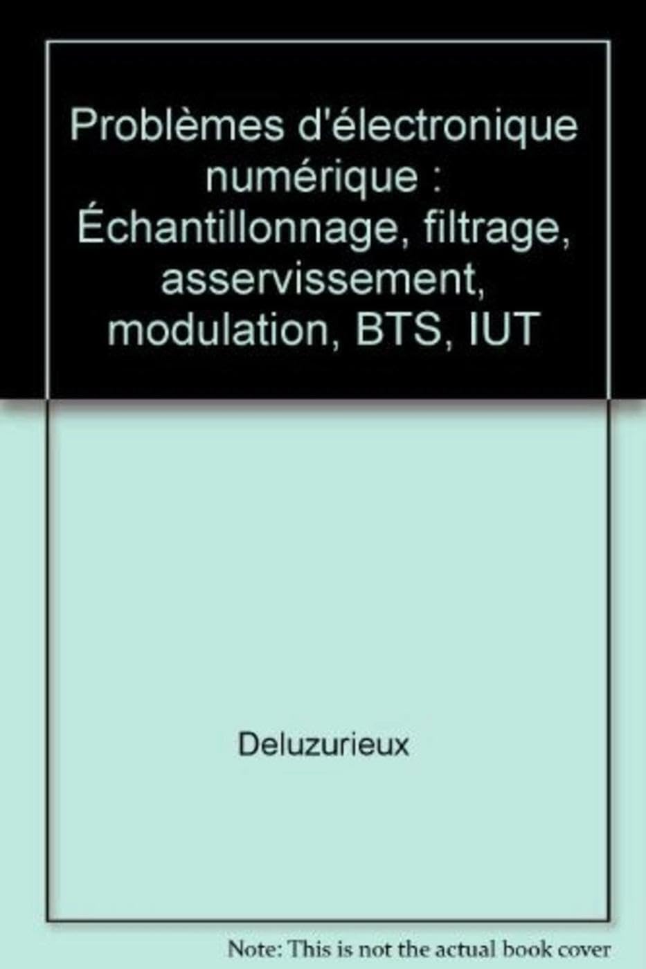 Problemes D'Electronique Numerique 9782212095517