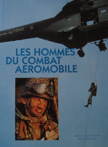 Les Hommes Du Combat Aeromobile 9782909938011