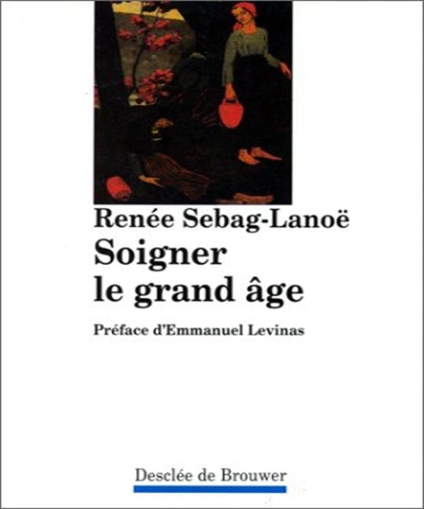 Soigner le grand âge 9782220032696
