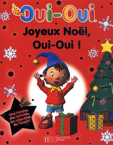 Joyeux Noël, Oui-Oui 9782012262102