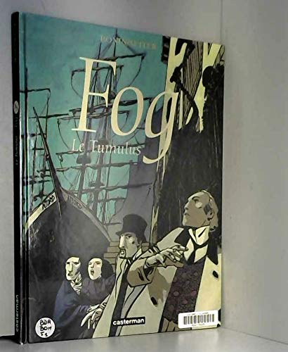 Fog, tome 1 : Le Tumulus 9782203389229