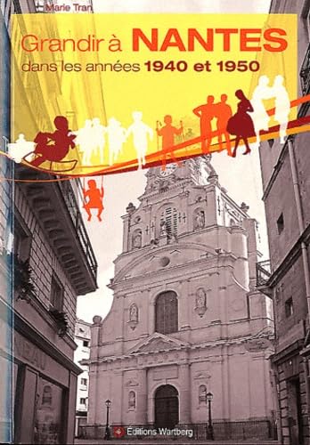 Grandir à Nantes dans les années 1940 et 1950 9783831326174