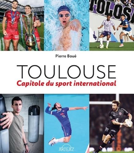 Toulouse Capitole du Sport International 9782493815385