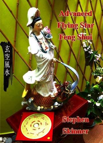 Advanced Flying Star Feng Shui 9780993204203
