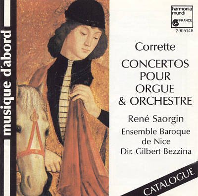 CORETTE - CONCERTOS POUR ORGUE & ORCHESTRE - 3149021651482