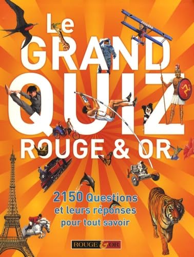 Le grand quiz Rouge & Or 9782261401574