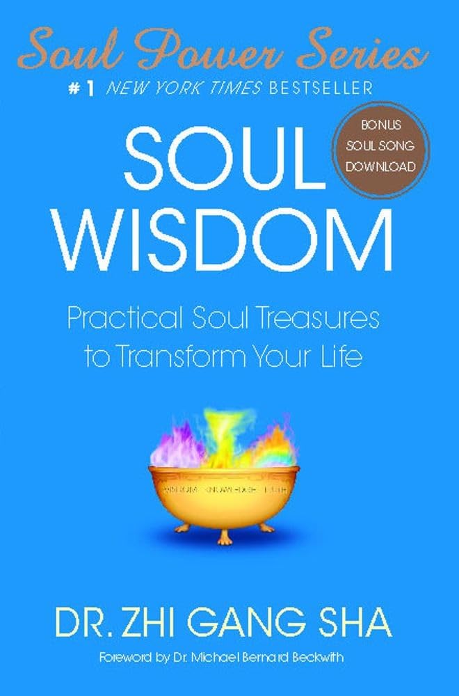 Soul Wisdom: Practical Soul Treasures to Transform Your Life 9781416588931