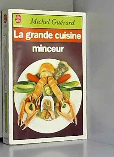 LA GRANDE CUISINE MINCEUR 9782253022046