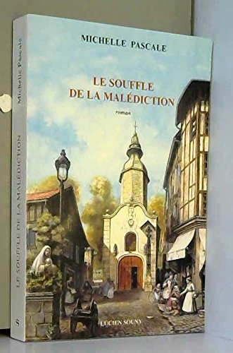 Le souffle de la malédiction 9782911551468