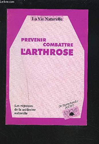 Prevenir, combattre l'arthrose 9782733770436