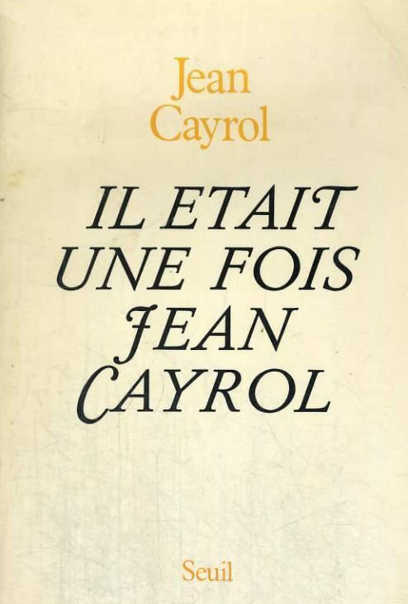 Il était une fois Jean Cayrol 9782020060462
