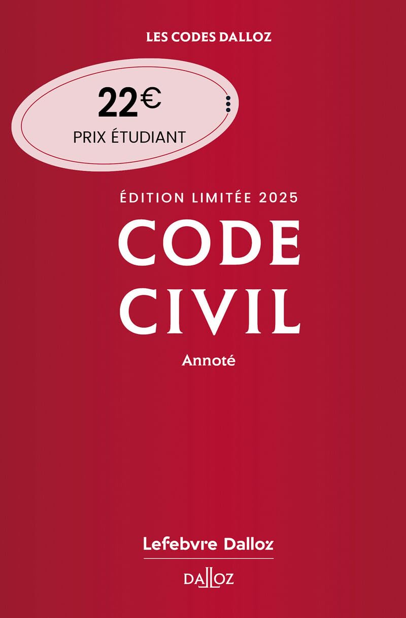 Code civil 2025 annoté. Édition limitée. 124e éd. 9782247229932