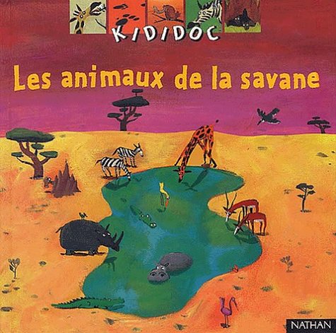 Les Animaux de la savane 9782092503232